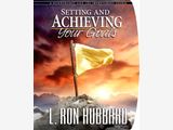 Setting And Achieving Your Goals Course
